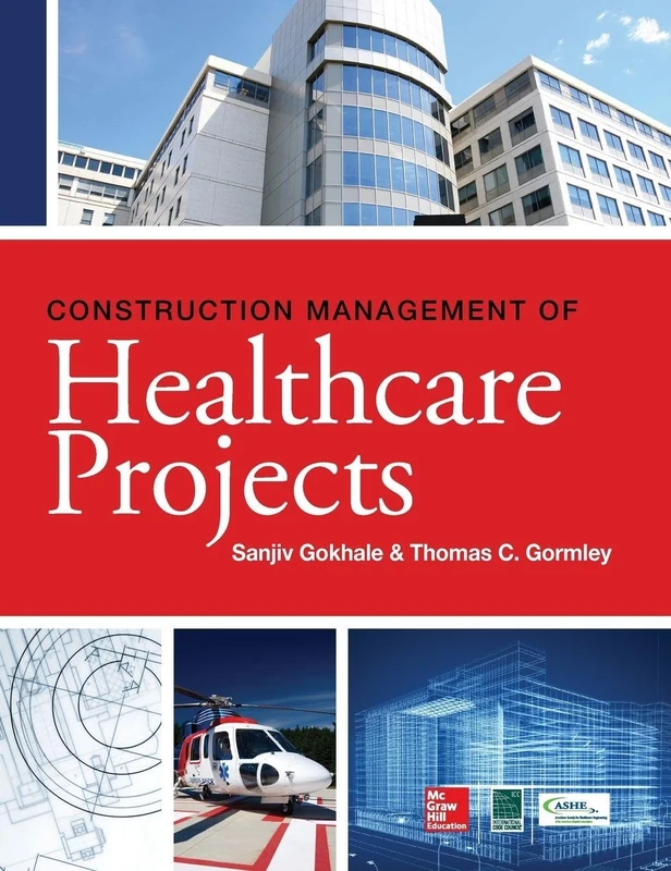 Construction Management of Healthcare Projects (P/L CUSTOM SCORING SURVEY)