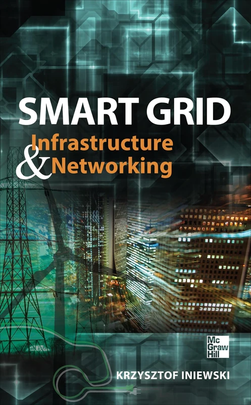 McGraw-Hill Smart Grid Infrastructure & Networking Book