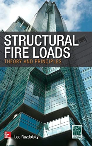 Structural Fire Loads: Theory and Principles (MECHANICAL ENGINEERING)