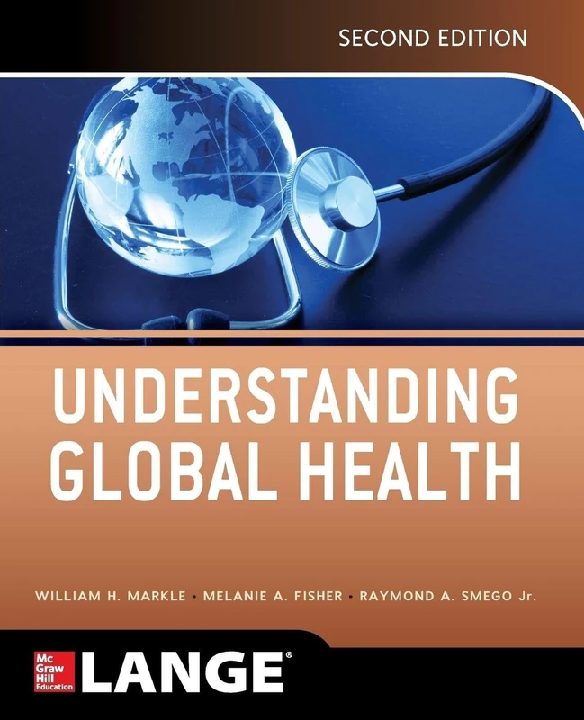 Understanding Global Health, 2E (MEDICAL/DENISTRY)