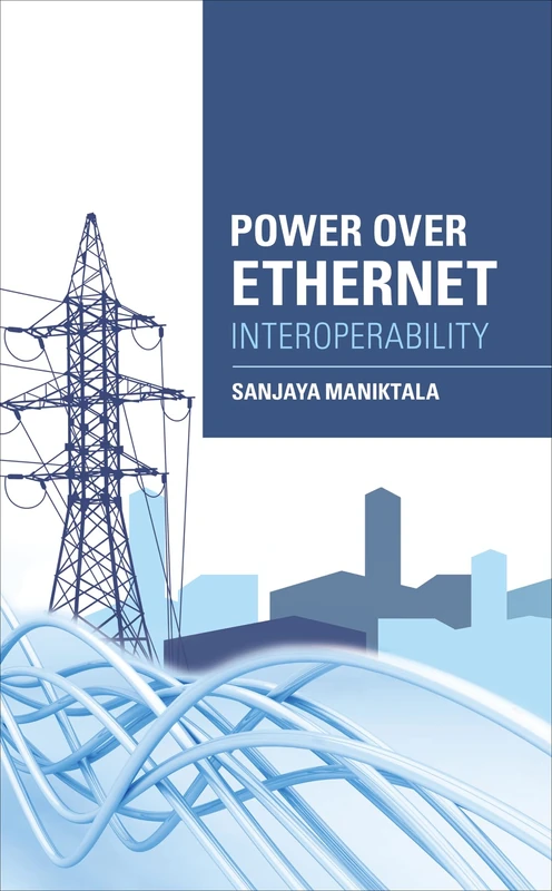 Power Over Ethernet Interoperability Guide (ELECTRONICS)