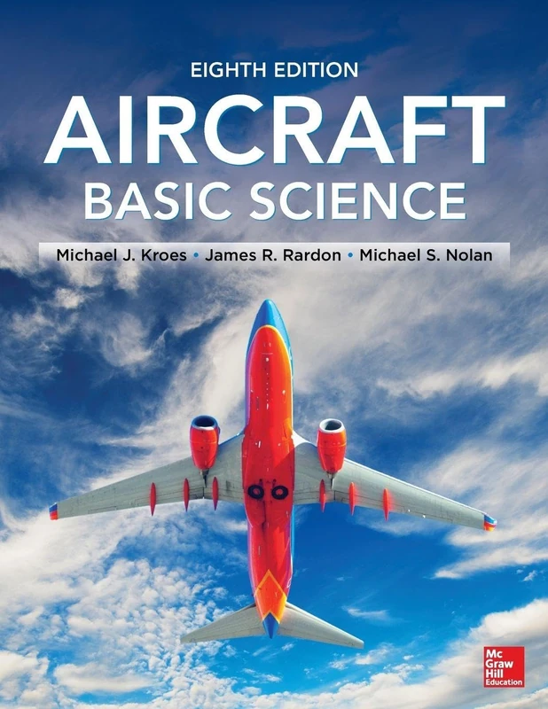 Aircraft Basic Science, Eighth Edition (AVIATION)