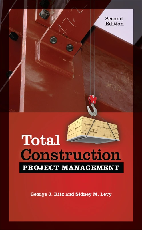 Total Construction Project Management, Second Edition (P/L CUSTOM SCORING SURVEY)