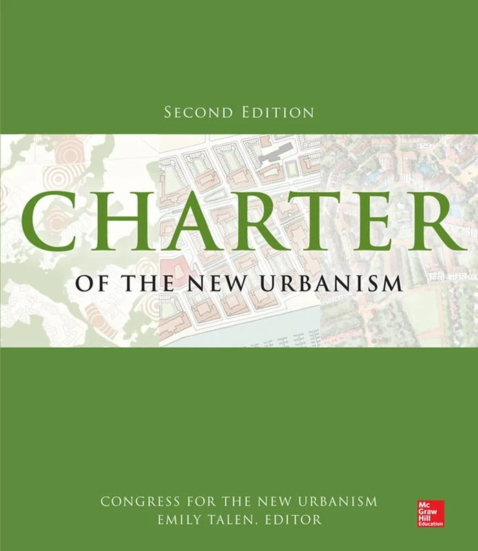 Charter of the New Urbanism, 2nd Edition (P/L CUSTOM SCORING SURVEY)