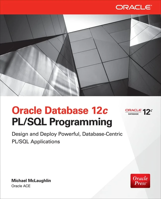 Oracle Database 12c PL/SQL Programming (DATABASE & ERP - OMG)
