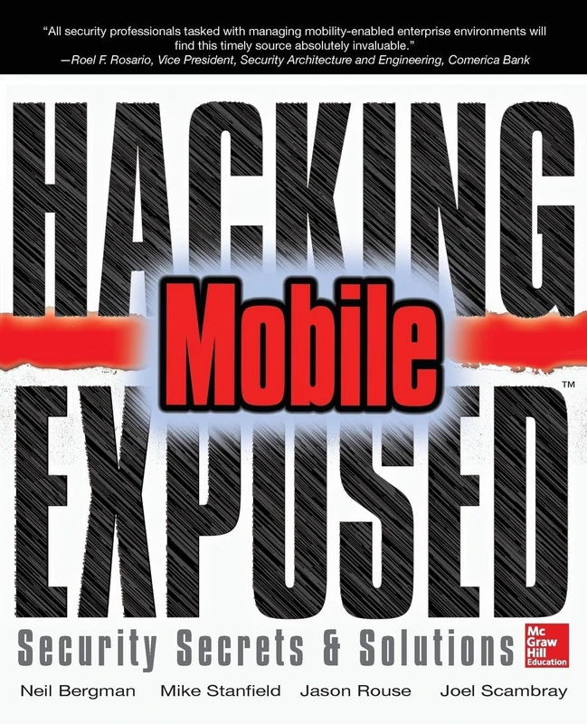 McGraw-Hill Hacking Exposed Mobile Security Secrets & Solutions