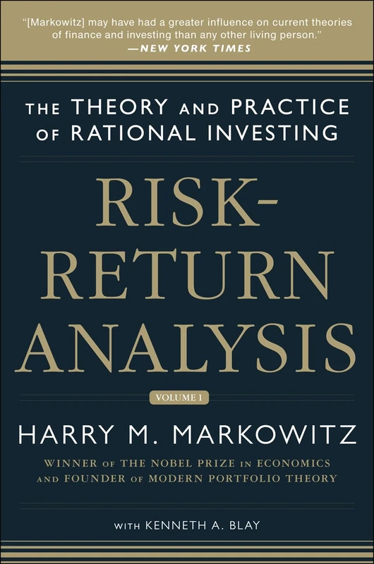Risk-Return Analysis: The Theory and Practice of Rational Investing (Volume One): 1 (BUSINESS BOOKS)