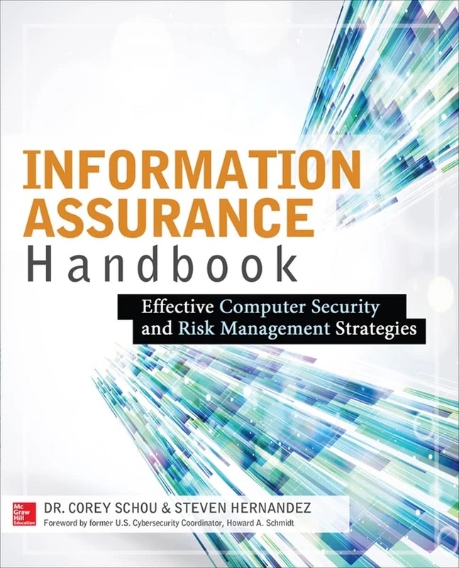 Information Assurance Handbook: Effective Computer Security and Risk Management Strategies (NETWORKING & COMM - OMG)