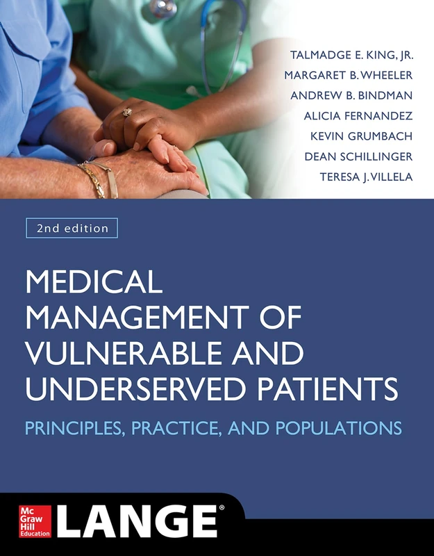 Medical Management of Vulnerable and Underserved Patients: Principles, Practice, Populations, Second Edition (A & L LANGE SERIES) - Image 1