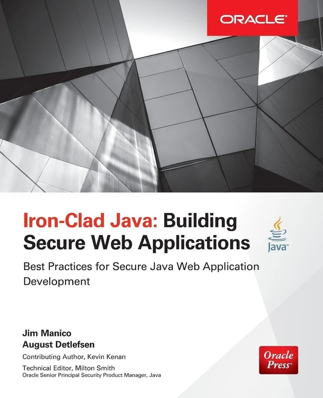 Iron-Clad Java: Building Secure Web Applications (Oracle Press)