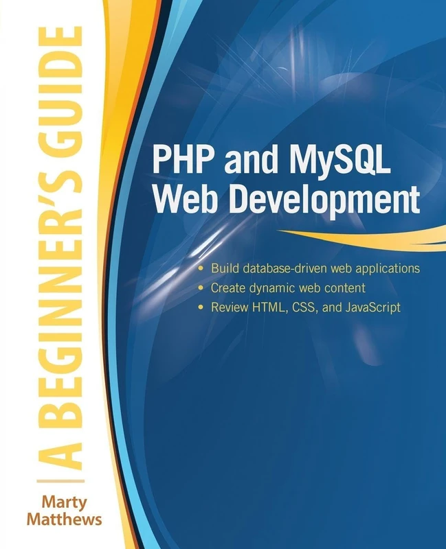 Php and MySql Web Development: A Beginner's Guide