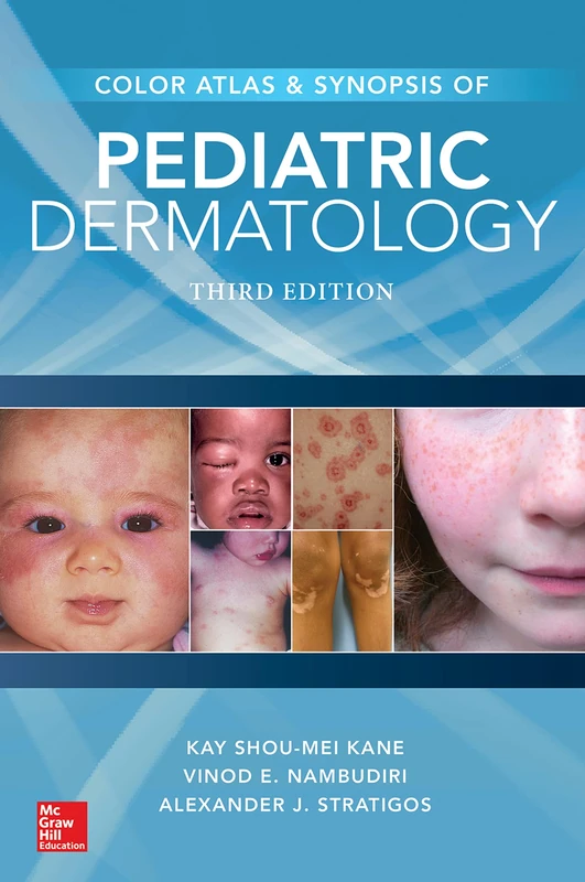 Color Atlas & Synopsis of Pediatric Dermatology, Third Edition (MEDICAL/DENISTRY)
