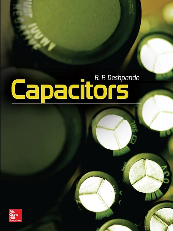 McGraw-Hill Education Capacitors - Electronics Engineering Guide