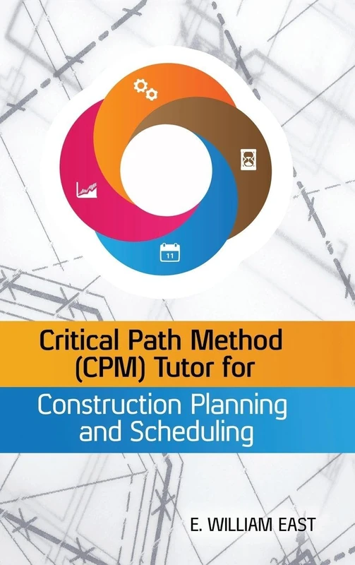 Critical Path Method (CPM) Tutor for Construction Planning and Scheduling (P/L CUSTOM SCORING SURVEY)