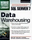 SQL Server 7 Data Warehousing (SQL Server Professional Library)