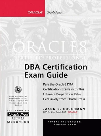 Oracle 8 Certified Professional DBA Certification Exam Guide (Oracle Press Series)