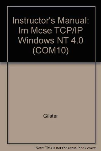 Instructor's Manual: Im Mcse TCP/IP Windows NT 4.0 (COM10) - Image 1