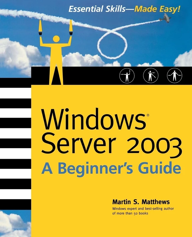 Windows Server 2003 A Beginners Guide