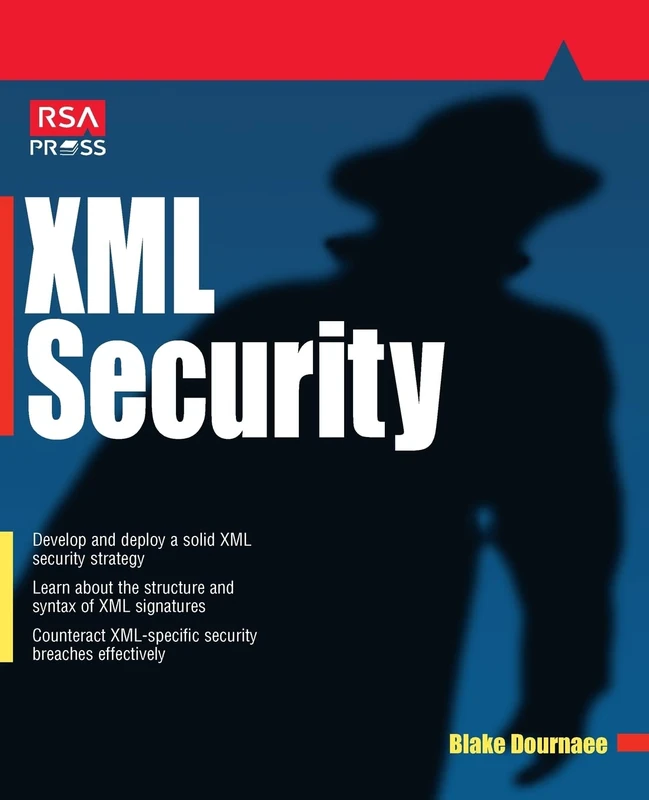 RSA Security's Official Guide to XML Security