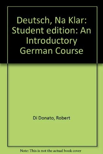Student edition (Deutsch, Na Klar: An Introductory German Course)