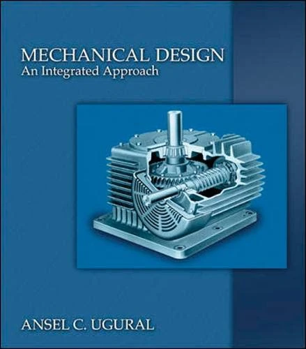 Mechanical Design: An Integrated Approach