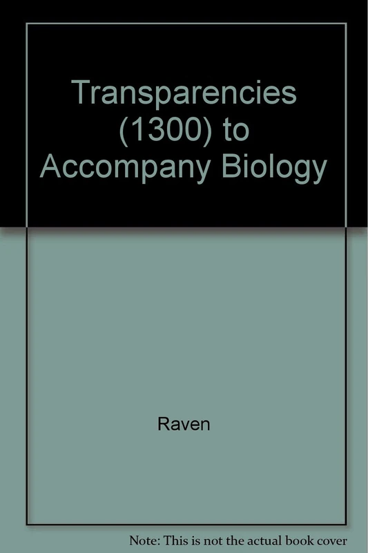 Transparencies (1300) to Accompany Biology