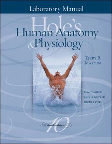 Laboratory Manual to accompany Hole's Human Anatomy & Physiology