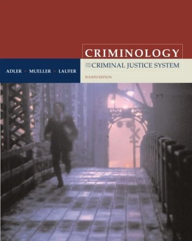 Criminology and the Criminal Justice System