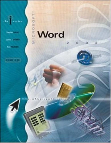 Microsoft Word 2002, Complete (The I-series)