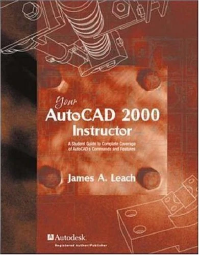 With AutoCAD 2000i Addendum (Autocad 2000 Instructor)