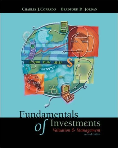 Fundamentals of Investments: Valuation and Management (The Irwin/McGraw-Hill series in finance, insurance, & real estate)