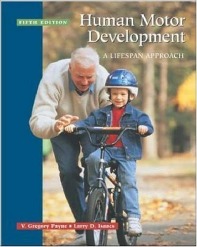 Human Motor Development: A Lifespan Approach