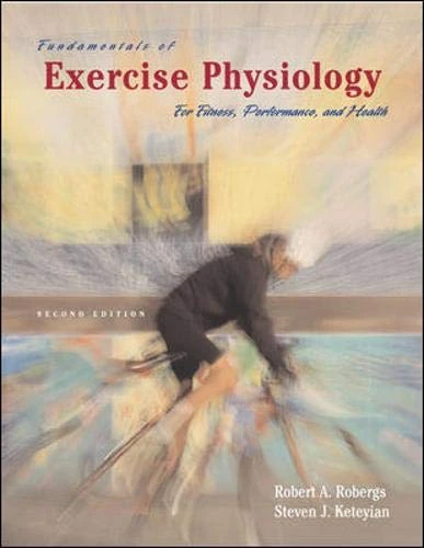 Fundamentals of Exercise Physiology: For Fitness, Performance, and Health with Ready Notes and PowerWeb/OLC Bind-in Passcard