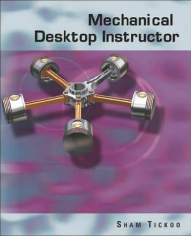 Mechanical Desktop Instructor with 6.0 Update
