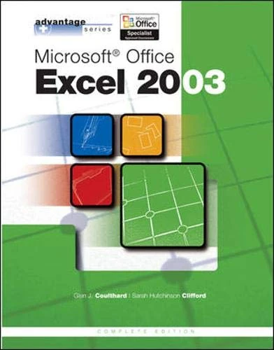 Advantage Series: Microsoft Office Excel 2003, Complete Edition