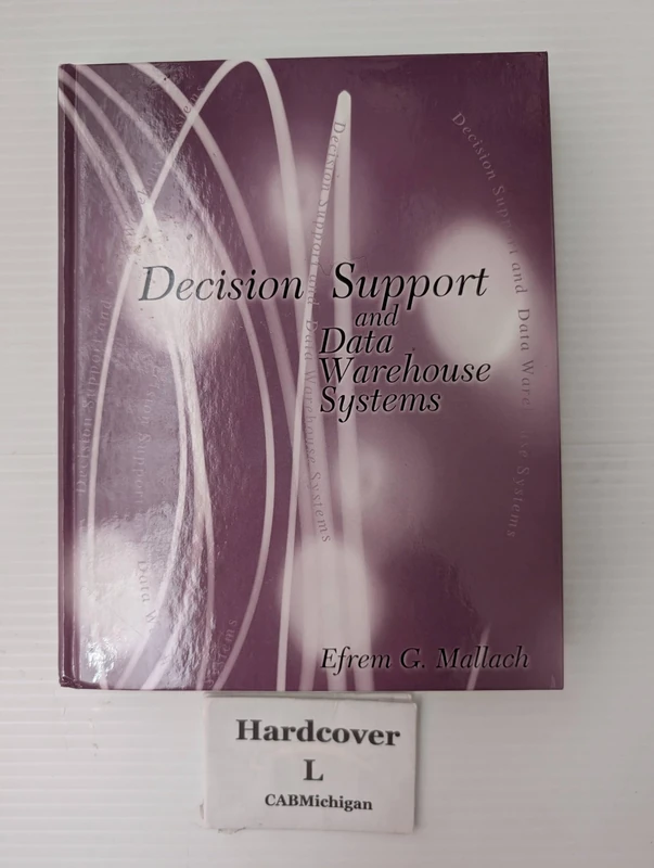 Decision Support and Data Warehouse Systems