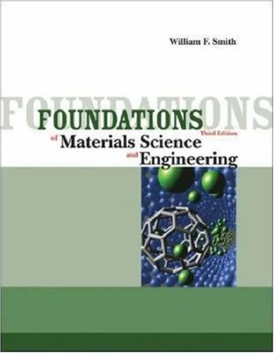 Foundations of Materials Science and Engineering