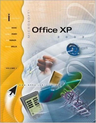I-SERIES MICROSOFT OFFICE XP VOL I ENHANCED W/ STUDENT CD: v. 1