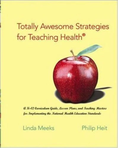 Totally Awesome Strategies for Teaching Health® with PowerWeb Bind-in Passcard