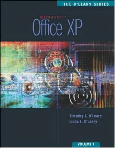 O'Leary Office XP Vol I Enhanced w/ Student Data CD: v. 1