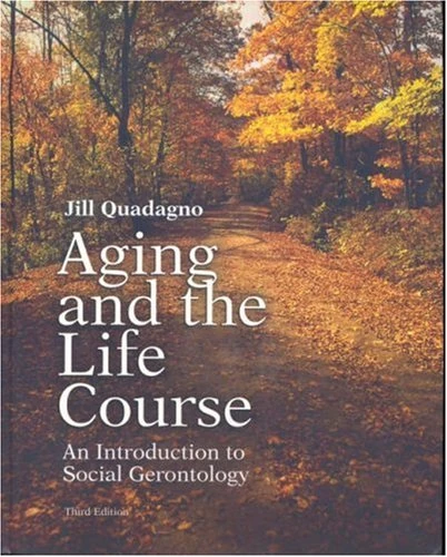 Aging and the Life Course with Making the Grade CD-Rom