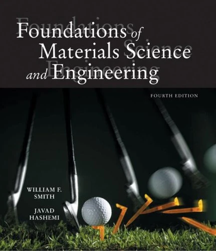 Foundations of Materials Science and Engineering