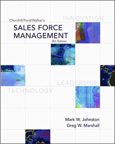 Churchill/Ford/Walker's Sales Force Management (MCGRAW-HILL/IRWIN SERIES IN MARKETING)