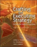 Crafting and Executing Strategy: The Quest for Competitive Advantage w/OLC/Premium Content Card (STRATEGIC MANAGEMENT: CONCEPTS AND CASES)