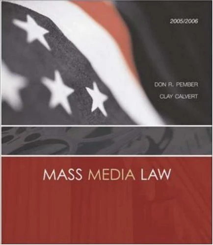 Mass Media Law, 2005/2006 Edition with PowerWeb and Free Student CD-ROM