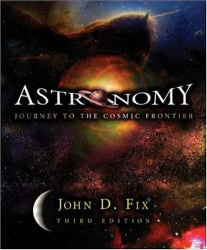 Astronomy: Journey to the Cosmic Frontier with Essential Study Partner CD-ROM and Starry Nights 3.1 CD-ROM