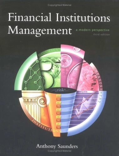 Financial Institutions Management: A Modern Perspective (Irwin/McGraw-Hill Series in Finance, Insurance and Real Estate)