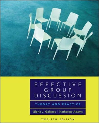 Effective Group Discussion: Theory and Practice