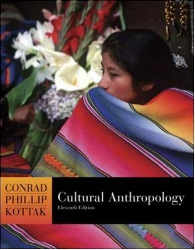 Cultural Anthropology, with Living Anthropology Student CD and PowerWeb