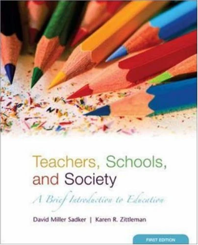 Teachers, Schools and Society: A Brief Introduction to Education with Bind-in Online Learning Center Card with free Student Reader CD-ROM